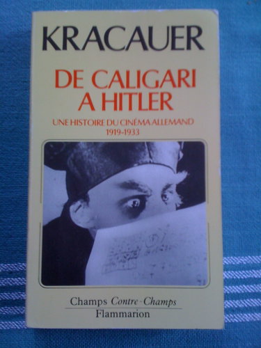 Couverture de De Caligari à Hitler : une histoire psychologique du cinéma allemand par Siegfried Kracauer