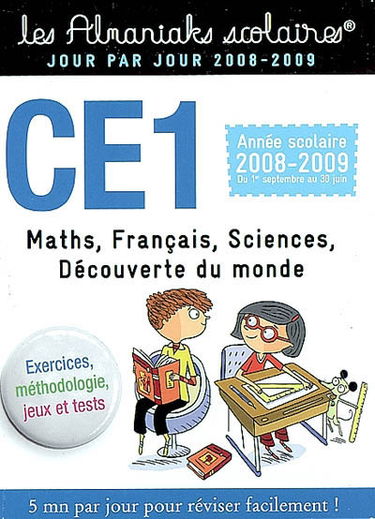 Maths, français, sciences, découverte du monde, CE1 : année scolaire 2008-2009, du 1er septembre au 30 juin