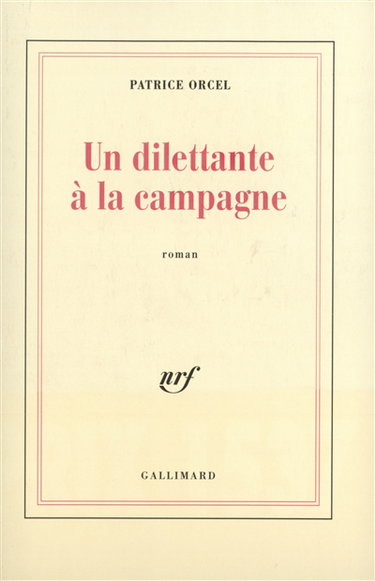 Un Dilettante à la campagne