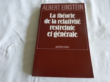 La theorie de la relativite restreinte et generale