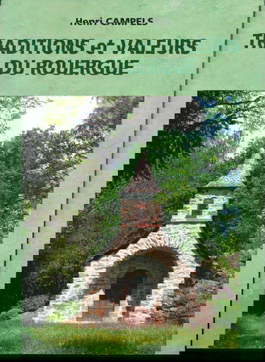 Traditions et valeurs du Rouergue