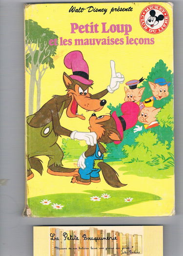 Petit Loup et les mauvaises leçons (Mickey club du livre)
