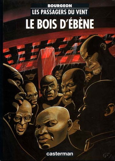 Les passagers du vent. Vol. 5. Le bois d'ébène
