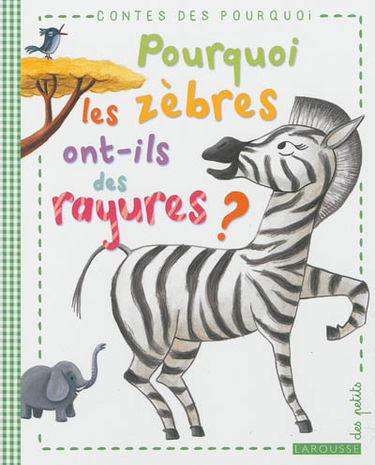 Pourquoi les zèbres ont-ils des rayures ?