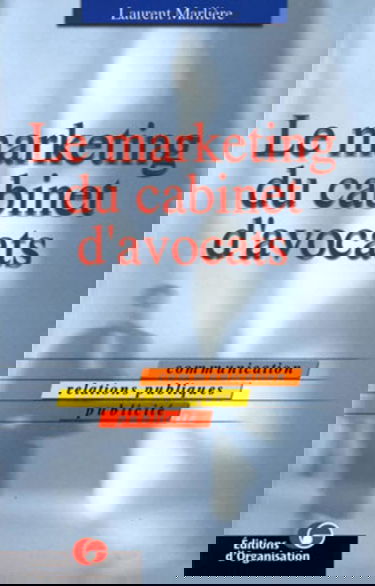 Le marketing du cabinet d'avocats