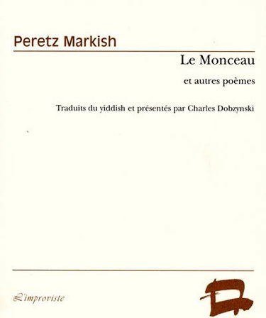 Le monceau et autres poèmes