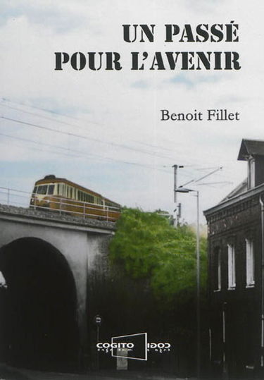 Un passé pour l'avenir