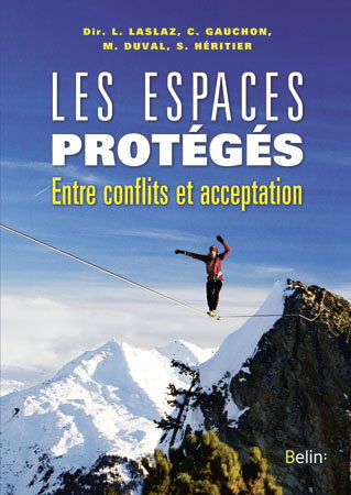 Les espaces protégés : entre conflits et acceptation