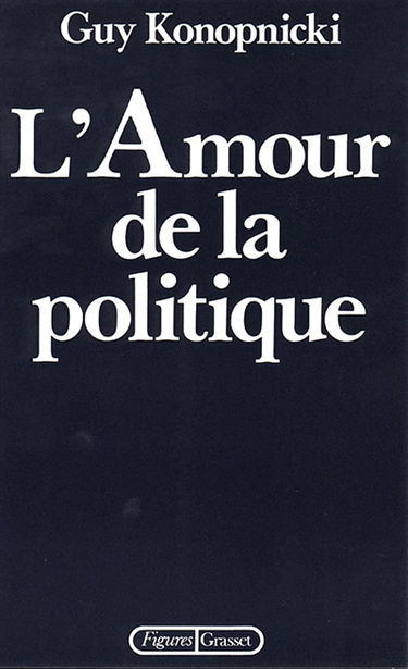 L'Amour de la politique