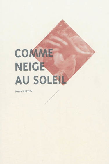 Comme neige au soleil