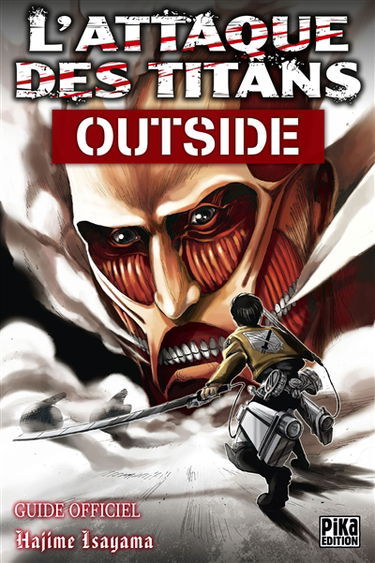 L'attaque des titans : outside, guide officiel
