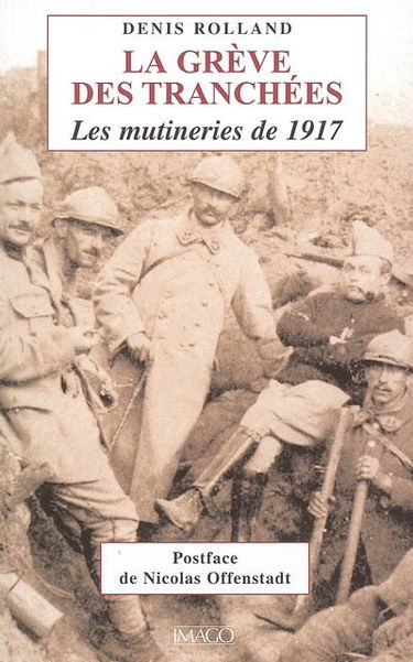 La grève des tranchées : les mutineries de 1917