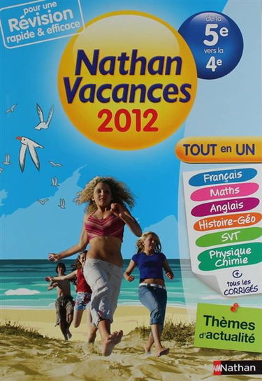 Nathan vacances 2012, de la 5e vers la 4e : tout en un