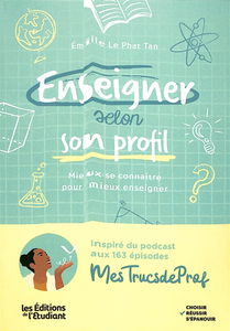 Enseigner selon son profil : mieux se connaître pour mieux enseigner