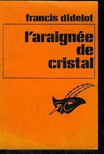 L'araignée de cristal -Le Masque