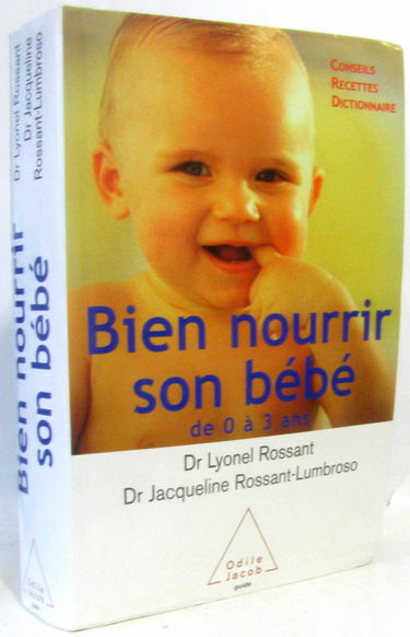 BIEN NOURRIR SON BEBE DE 0 A 3 ANS