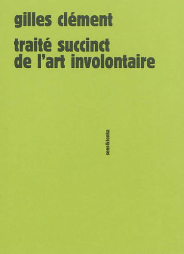 Traité succinct de l'art involontaire
