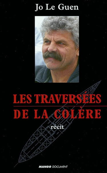 Les traversées de la colère