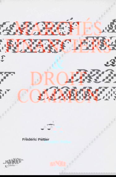 Marchés financiers et droit commun