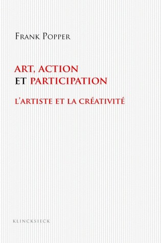 Couverture de Art, action et participation : l'artiste et la créativité aujourd'hui
