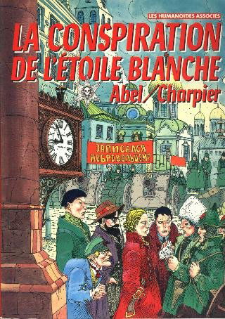 La Conspiration de l'étoile blanche : les aventures de Brian et Alvès