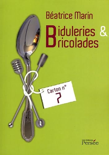 Biduleries & Bricolades