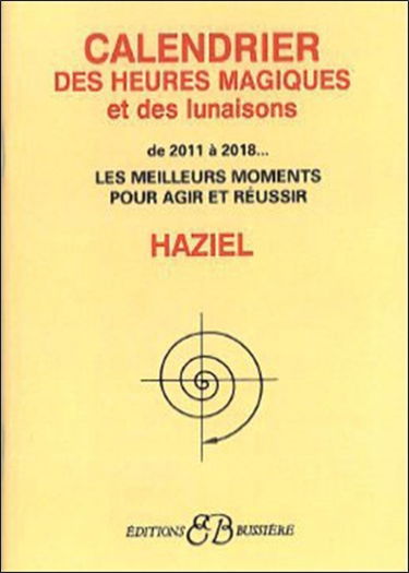 Calendrier des heures magiques et des lunaisons, de 2011 à 2018 : les meilleurs moments pour agir