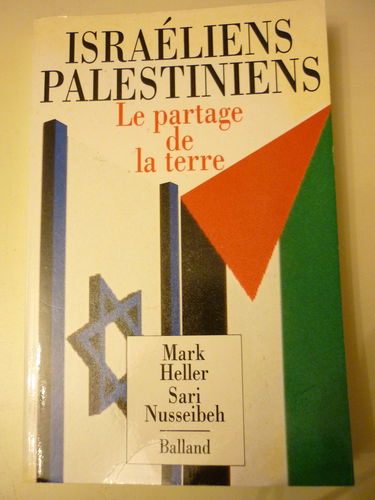 Israéliens-Palestiniens : le partage de la terre