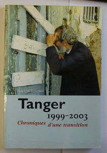 Tanger 1999-2003. Chroniques d'une transition