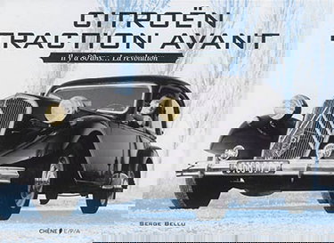 Citroën : traction avant : il y a 80 ans... la révolution