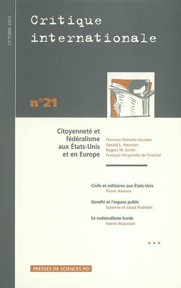 Critique internationale, n° 21. Citoyenneté et fédéralisme aux Etats-Unis et en Europe