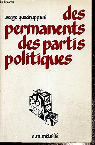 Des permanents des partis politiques