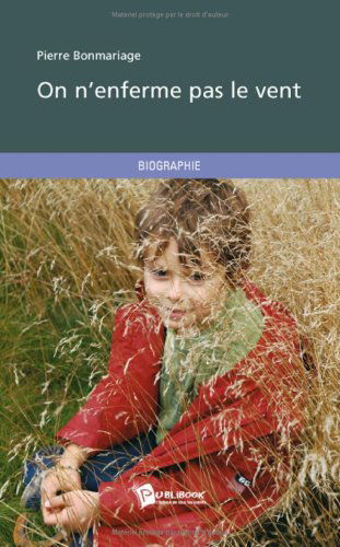 On n'enferme pas le vent