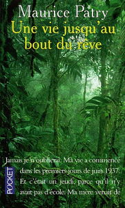 Une vie jusqu'au bout du rêve