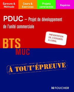 PDUC-projet de développement d'unités commerciales : BTS MUC