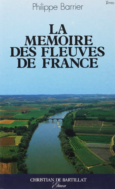Couverture de La mémoire des fleuves de France