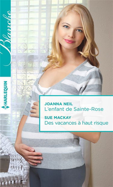 L'enfant de Sainte-Rose. Des vacances à haut risque