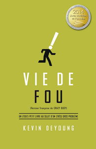 Vie de fou (Crazy Busy: A (Mercifully) Short Book about a (Really) Big Problem): Un (tout) petit livre au sujet d'un (très) grand problème