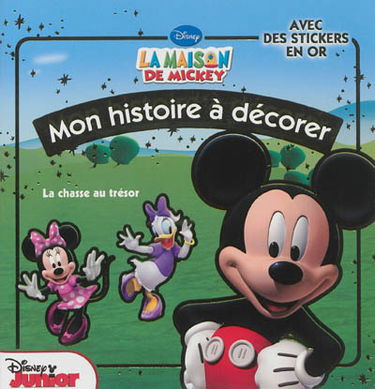 La chasse au trésor : la maison de Mickey