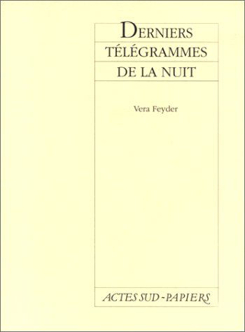 Derniers télégrammes de la nuit