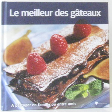 COLLECTION "LE MEILLEUR..." VOL.5 / LE MEILLEUR DES GÂTEAUX