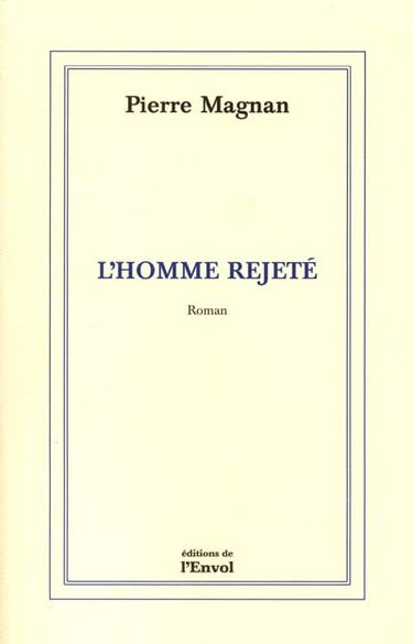 L'homme rejeté
