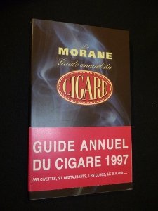 Le Morane : guide annuel du cigare 1997