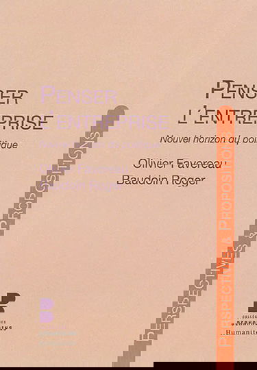 Penser l'entreprise : nouvel horizon du politique