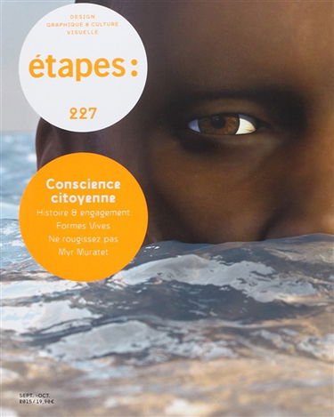 Etapes : design graphique & culture visuelle, n° 227. Conscience citoyenne