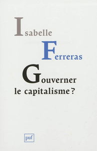 Gouverner le capitalisme ? : pour le bicamérisme économique