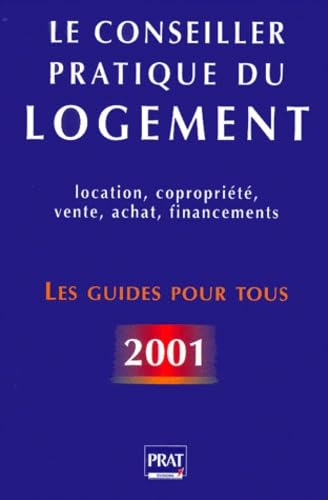 Conseiller pratique du logement 2001