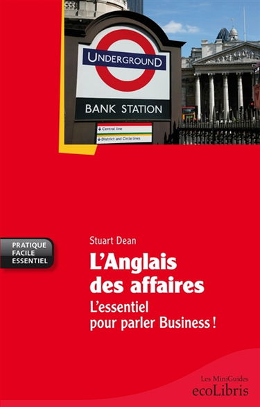 L'anglais des affaires : l'essentiel pour parler business !