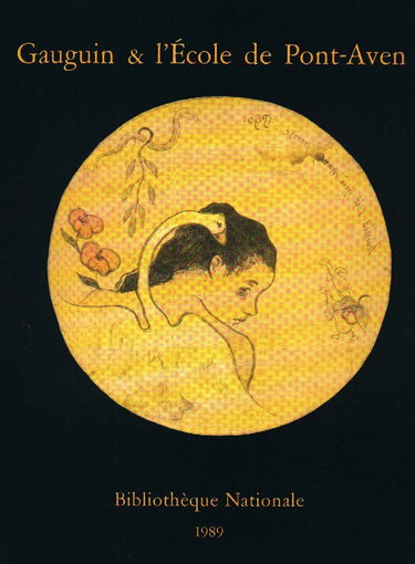 Gauguin et l'Ecole de Pont-Aven - Catalogue Exposition Bibliothèque Nationale - Paris - 1989