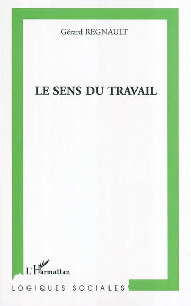 Le sens du travail